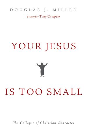 Your Jesus Is too Small image number 0