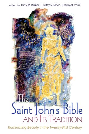 The Saint John's Bible and Its Tradition image number 0