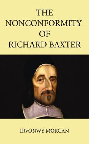 The Nonconformity of Richard Baxter image number 0