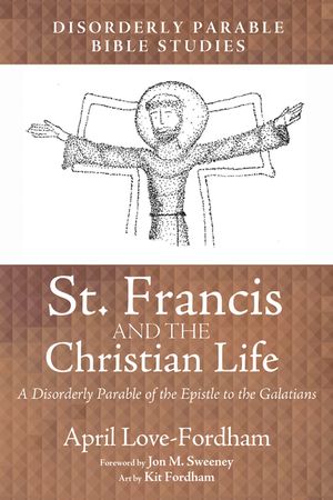 St. Francis and the Christian Life image number 0