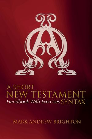 A Short New Testament Syntax image number 0
