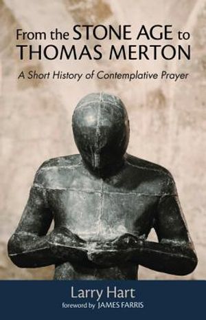 From the Stone Age to Thomas Merton image number 0