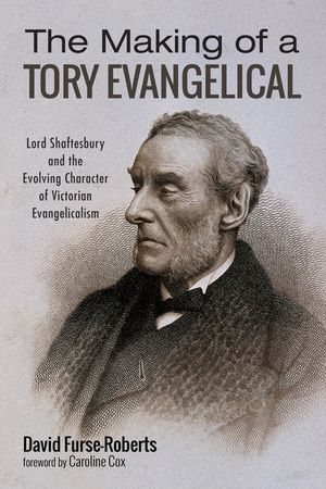 The Making of a Tory Evangelical image number 0