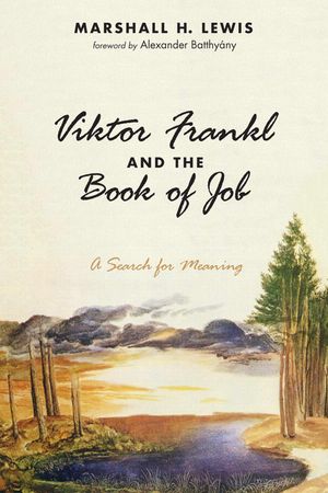 Viktor Frankl and the Book of Job image number 0