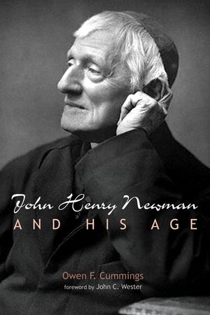 John Henry Newman and His Age image number 0