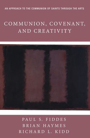 Communion, Covenant, and Creativity image number 0