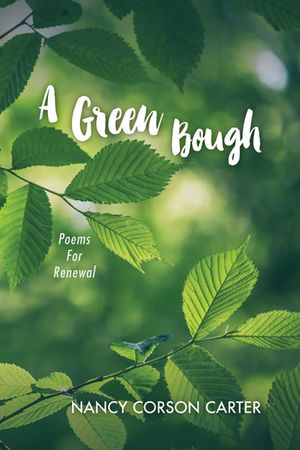 A Green Bough: Poems For Renewal image number 0