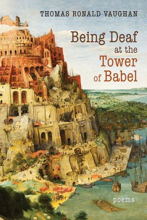 Being Deaf at the Tower of Babel image number 0