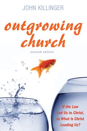 Outgrowing Church, 2nd ed. image number 0