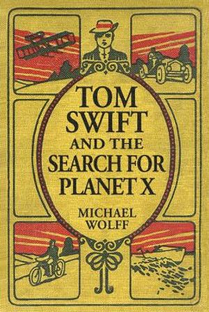 TOM SWIFT and the Search for Planet X image number 0