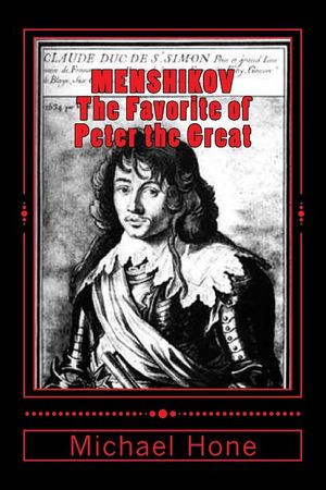 Menshikov: The Favorite of Peter the Great image number 0