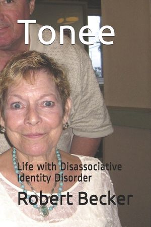 Tonee: Life with Disassociative Identity Disorder image number 0