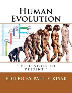 Human Evolution: " Prehistory to Present " image number 0