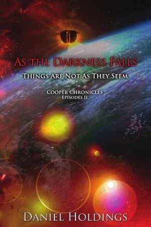 As The Darkness Falls: Things Are Not As They Seem image number 0