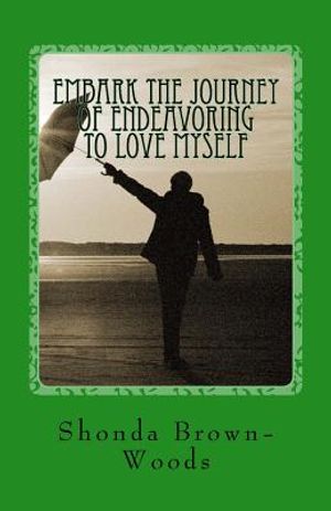 Embark the Journey of Endeavoring to Love Myself image number 0