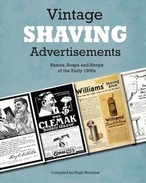 Vintage Shaving Advertisements: Razors, Soaps and Strops of the Early 1900s image number 0