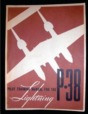 Pilot training manual for the Lightning P-38.( SPECIAL) By: United States. Army image number 0