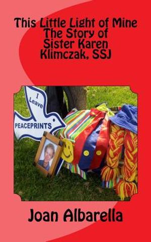 This Little Light of Mine: The Story of Sister Karen Klimczak, SSJ image number 0
