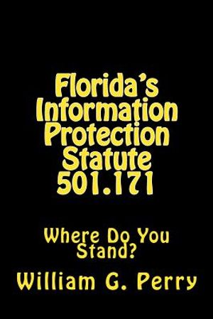 Florida's Information Protection Statute 501.171: Where Do You Stand? image number 0