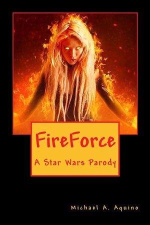 FireForce: A Star Wars Parody image number 0