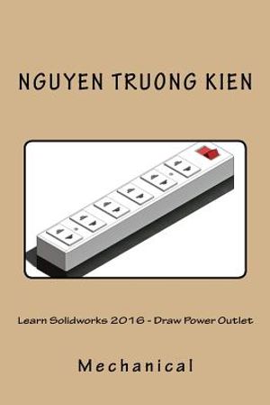 Learn Solidworks 2016 - Draw Power Outlet image number 0