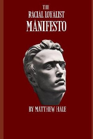 The Racial Loyalist Manifesto: Second Edition image number 0