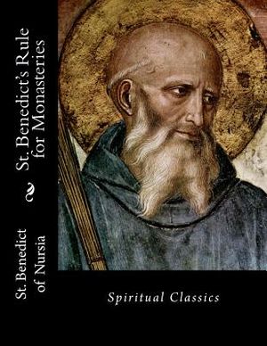 St. Benedict's Rule for Monasteries: Spiritual Classics image number 0