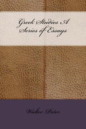 Greek Studies a Series of Essays image number 0