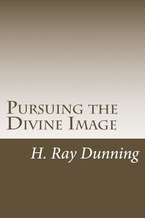 Pursuing the Divine Image: An Exegetically based Theology of Holiness image number 0