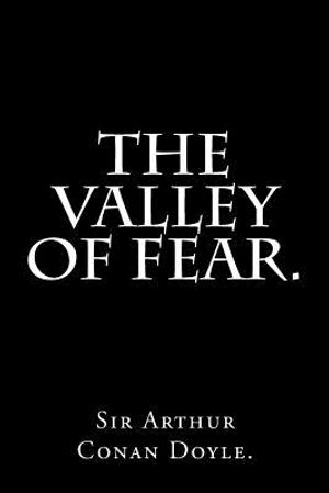 The Valley of Fear by Sir Arthur Conan Doyle. image number 0