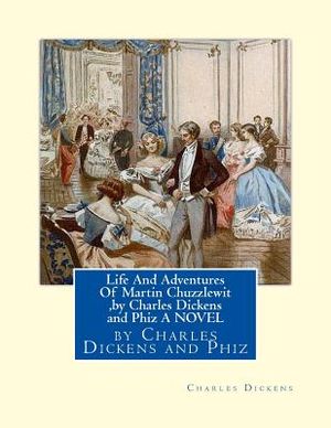 Life And Adventures Of Martin Chuzzlewit, by Charles Dickens and Phiz A NOVEL: Hablot Knight Browne (10 July 1815 - 8 July 1882) was an English artist image number 0