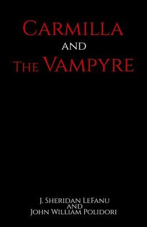 Carmilla and The Vampyre image number 0
