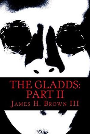 The Gladds: Part II image number 0
