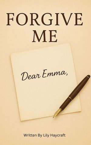 Forgive Me?: Emma Daniels image number 0