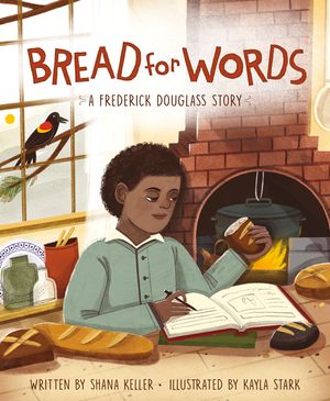 Bread for Words: A Frederick Douglass Story image number 0