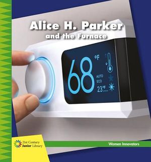Alice H. Parker and the Furnace image number 0