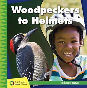 Woodpeckers to Helmets image number 0