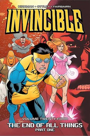 Invincible Volume 24: The End of All Things, Part 1 image number 0