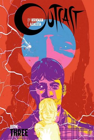 Outcast by Kirkman & Azaceta Book 3 image number 0