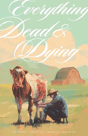 Everything Dead & Dying image number 0