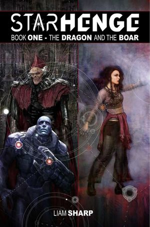 Starhenge, Book 1: The Dragon and the Boar Deluxe Edition image number 0