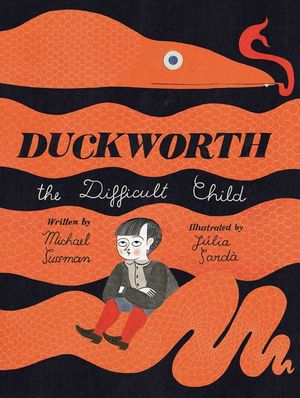 Duckworth, the Difficult Child image number 0