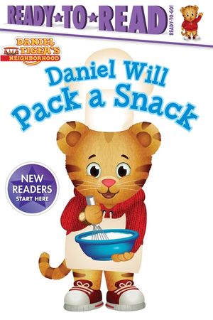 Daniel Will Pack a Snack: Ready-To-Read Ready-To-Go! image number 0
