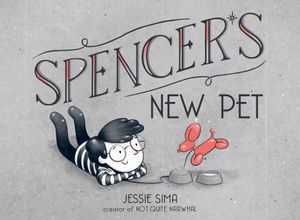 Spencer's New Pet image number 0