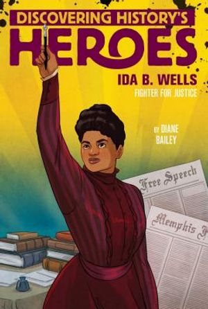 Ida B. Wells: Discovering History's Heroes image number 0
