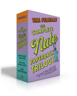 The Complete Nate Paperback Trilogy: Better Nate Than Ever; Five, Six, Seven, Nate!; Nate Expectations image number 0