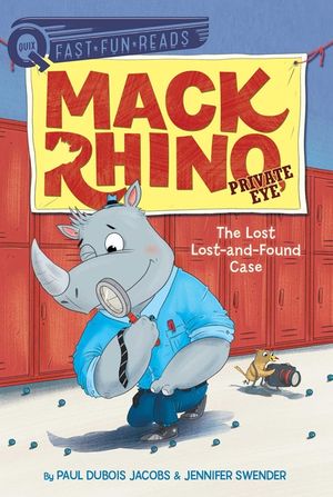 The Lost Lost-And-Found Case: Mack Rhino, Private Eye 4 image number 0
