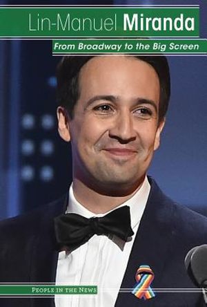 Lin-Manuel Miranda: From Broadway to the Big Screen image number 0