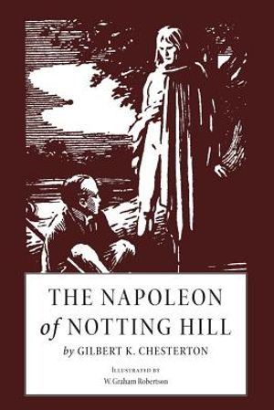 The Napoleon of Notting Hill: Illustrated image number 0