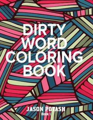Dirty Word Adult Coloring Book ( Vol. 1) image number 0